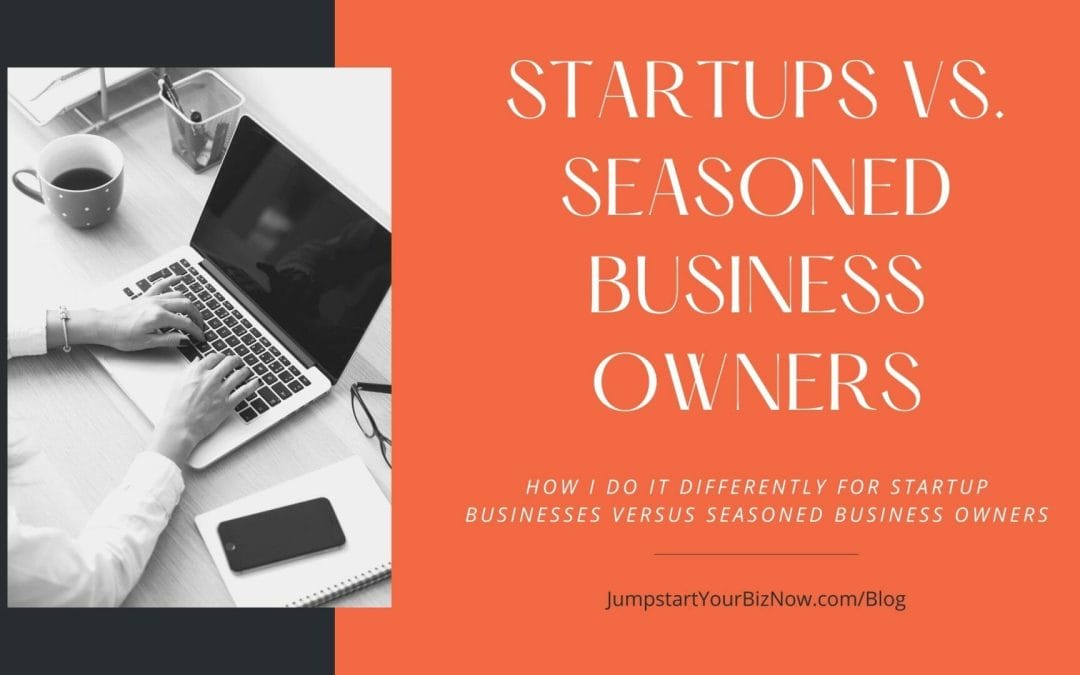 Startups vs. Seasoned Business Owners
